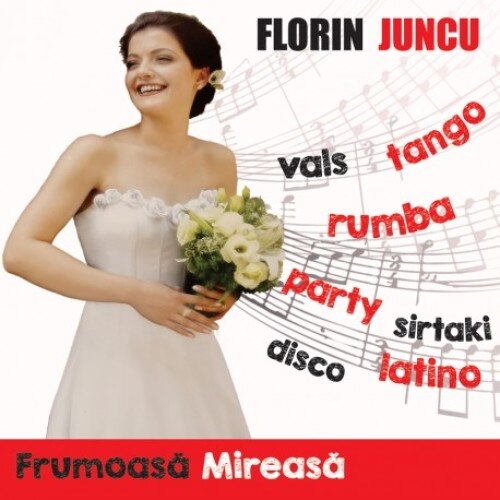 Florin Juncu - Frumoasa mireasa (CD)