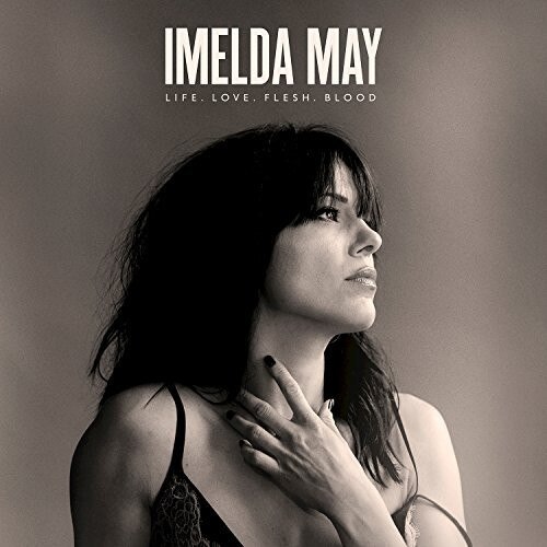 Imelda May - Life,Love,Flesh,Blood (CD)