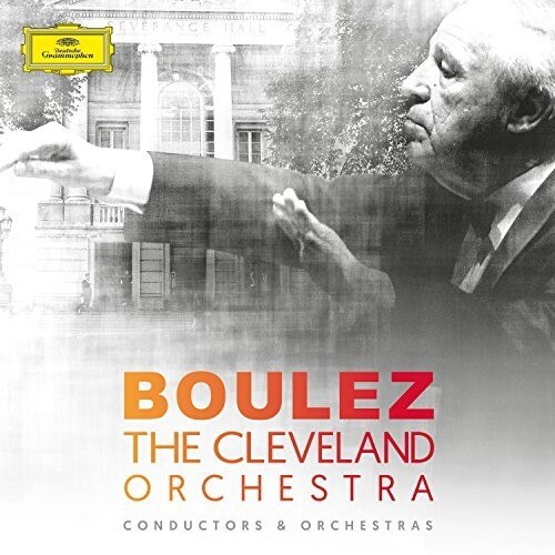 Conductors&Orchestras - Boulez&The Cleveland Orchestra (8CD)