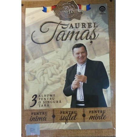 Aurel Tamas 3 Albume Pentru O Singura Tara Pentru Inima Pentru Suflet Pentru Minte 3cd Emag Ro