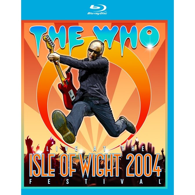 The Who - Live At The Isle Of Wight Festival 2004 (Blu-Ray)
