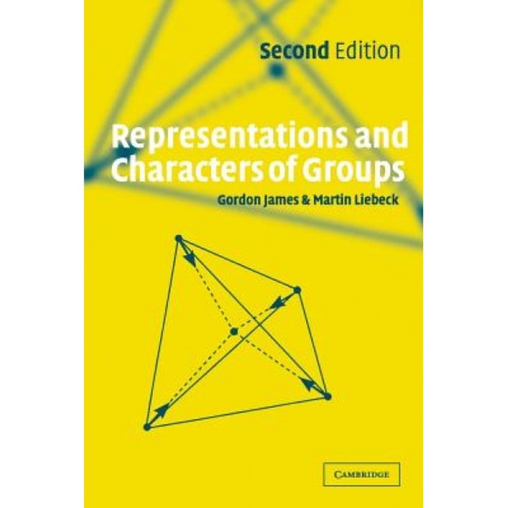 Representations and Characters of Groups, G. D. James (Author)