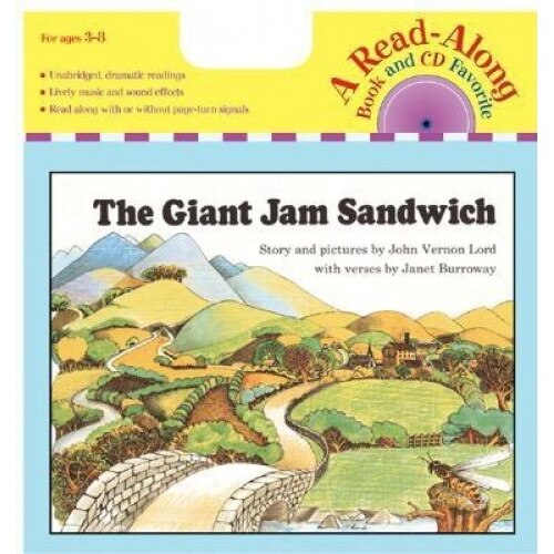 The Giant Jam Sandwich [With CD], Janet Burroway, John Vernon Lord