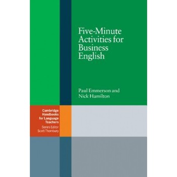 Five-Minute Activities for Business English, Paul Emmerson (Author) Five-Minute Activities for Business English, Paul Emmerson (Author)