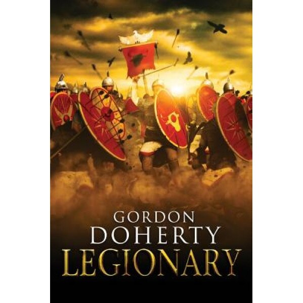 Legionary (Legionary 1), Gordon Doherty (Author)