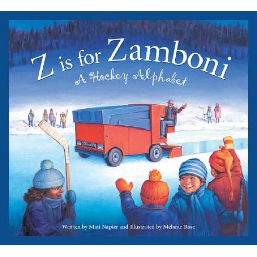 Z Is for Zamboni: A Hockey Alphabet, Matt Napier (Author)