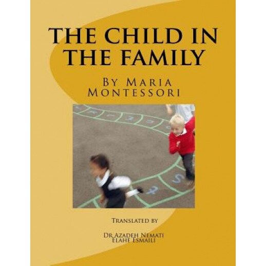 The Child in the Family - Dr Azadeh Nemati (Author)