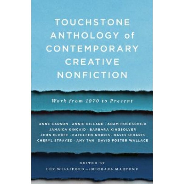 Touchstone Anthology of Contemporary Creative Nonfiction: Work from 1970 to the Present,