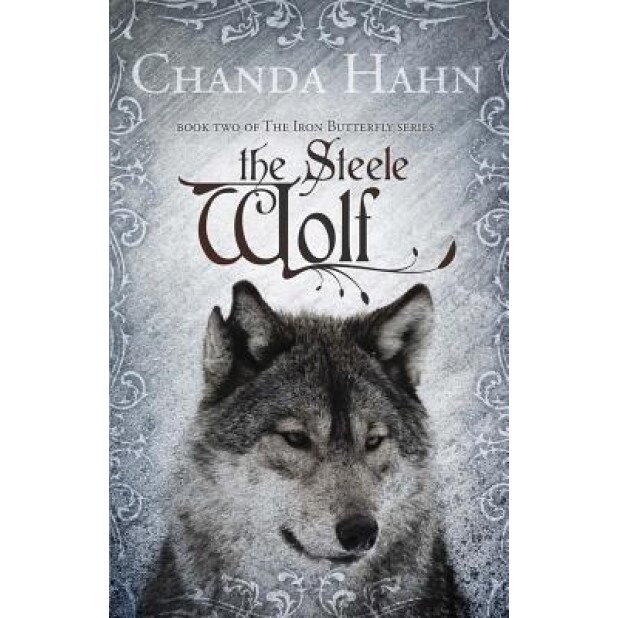 The Steele Wolf, Chanda Hahn (Author)