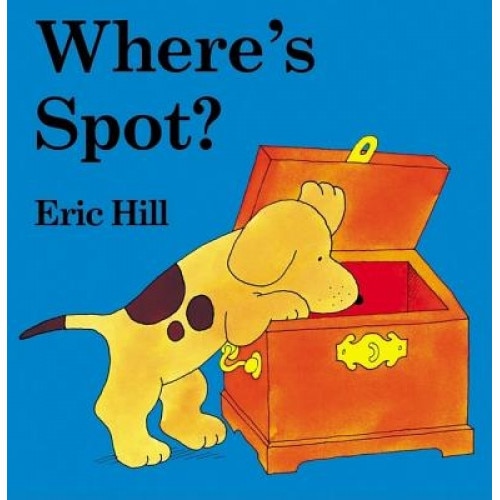 Where's Spot?, Eric Hill