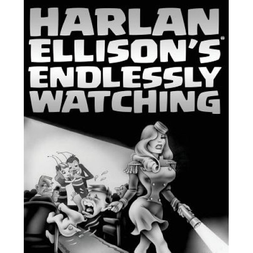 Harlan Ellison's Endlessly Watching, Harlan Ellison (Author)