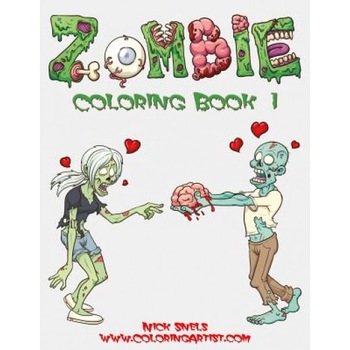 Zombie Coloring, Book 1, Nick Snels (Author) Zombie Coloring, Book 1, Nick Snels (Author)