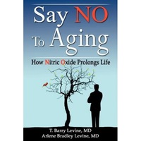 say no to aging how nitric oxide no prolongs life - md t barry levine author imagen 15_0_
0