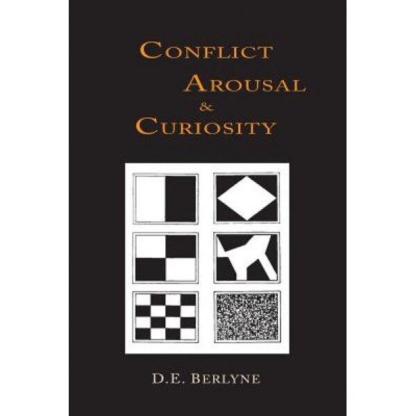 Conflict, Arousal and Curiosity - D. E. Berlyne (Author)