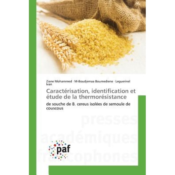 Caracterisation, Identification Et Etude de La Thermoresistance = Caracta(c)Risation, Identification Et A(c)Tude de La Thermora(c)Sistance, Mohammed Ziane (Author)