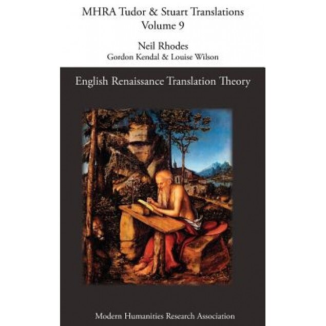 English Renaissance Translation Theory, Neil Rhodes (Editor)