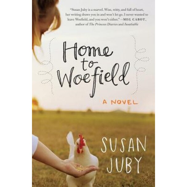 Home to Woefield, Susan Juby