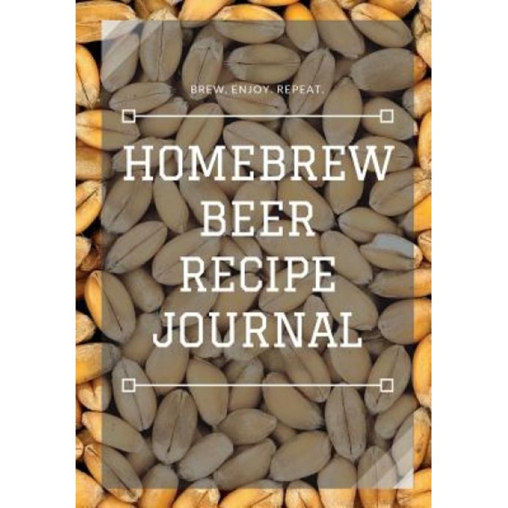 Homebrew Beer Recipe Journal, Eric Braun (Author)