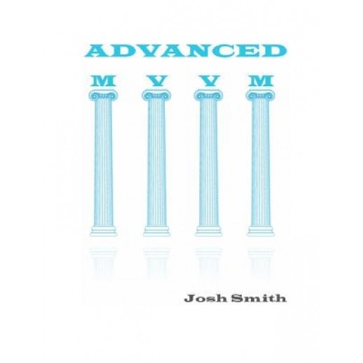 Advanced MVVM, Josh Smith (Author)