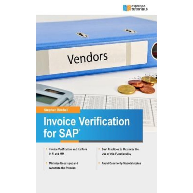 Invoice Verification for SAP - Stephen Birchall (Author)