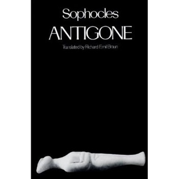 Antigone, Sophocles Antigone, Sophocles
