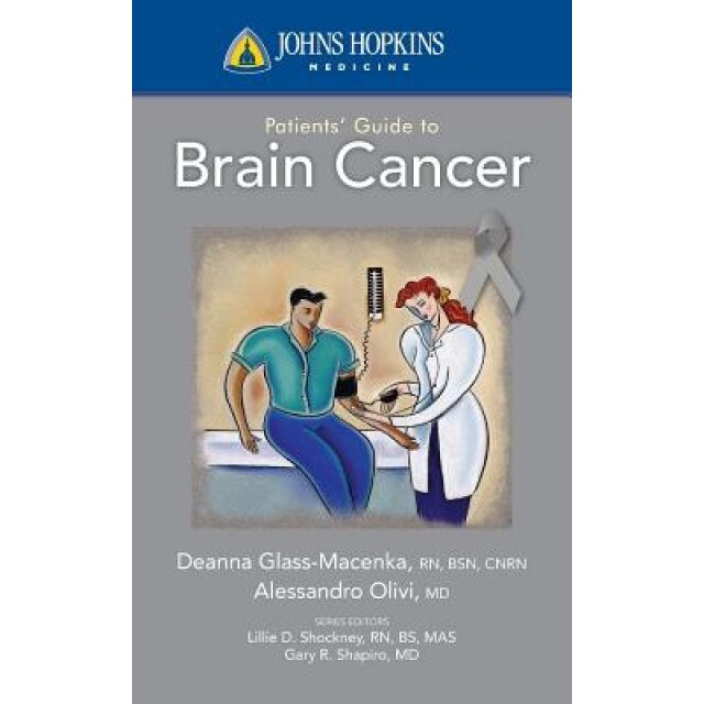 Patients' Guide to Brain Cancer - Deanna Glass-Macenka (Author)