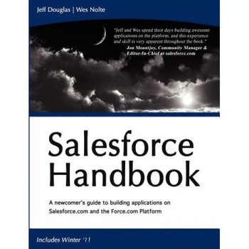 Salesforce Handbook - Wes Nolte (Author) Salesforce Handbook - Wes Nolte (Author)