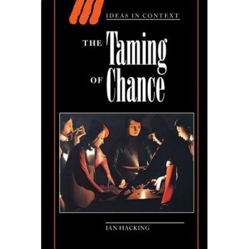The Taming of Chance, Hacking Ian, Ian Hacking The Taming of Chance, Hacking Ian, Ian Hacking