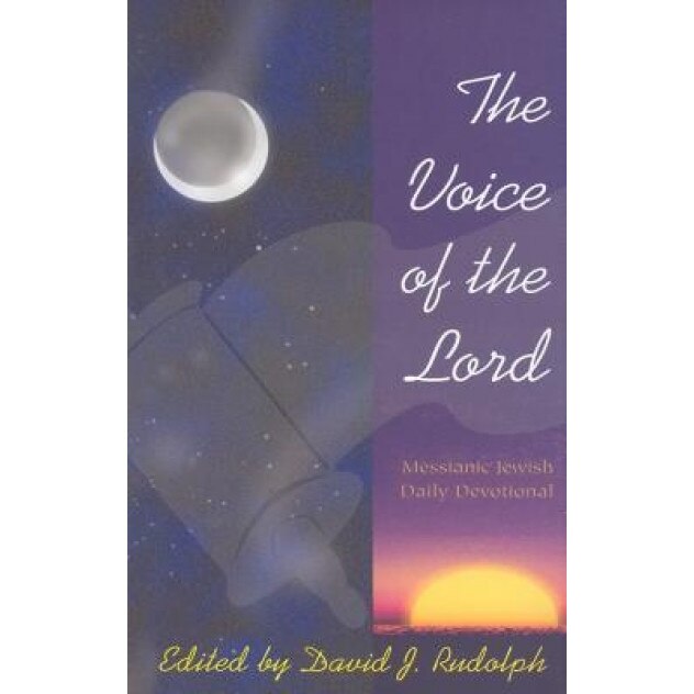 The Voice of the Lord, David J. Rudolph (Editor)