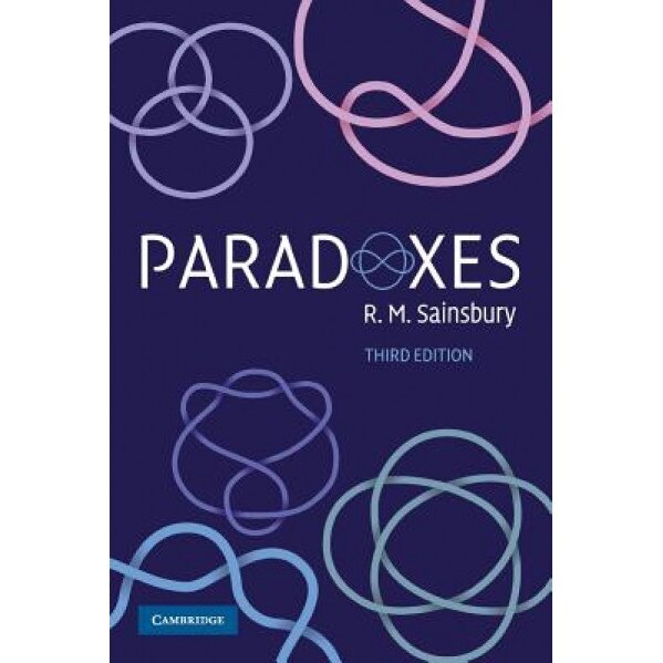 Paradoxes, R. M. Sainsbury (Author)