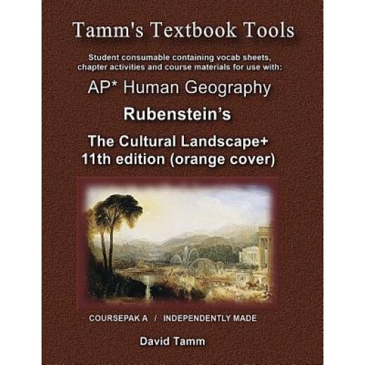 The Cultural Landscape 11th Edition+ Student Workbook: Relevant Daily Assignments Tailor Made for the Rubenstein Text, David Tamm (Author)