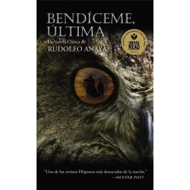 Bendiceme Ultima = Bless Me, Ultima, Rudolfo A. Anaya