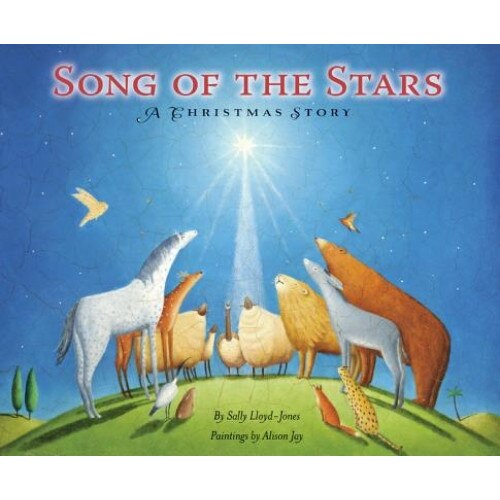 Song of the Stars: A Christmas Story, Sally Lloyd-Jones (Author)