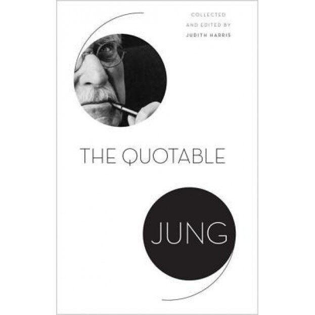 The Quotable Jung - C. G. Jung (Author)
