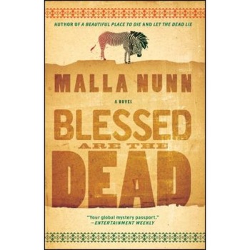 Blessed Are the Dead, Malla Nunn (Author) Blessed Are the Dead, Malla Nunn (Author)