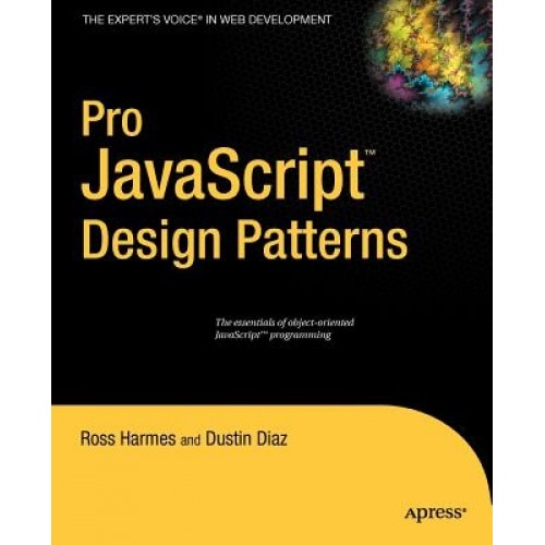 Pro JavaScript Design Patterns - Dustin Diaz (Author)