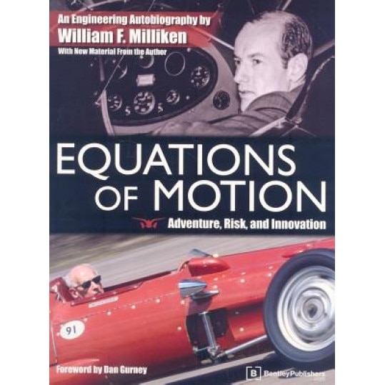 Equations of Motion: Adventure, Risk and Innovation, William F. Milliken (Author)