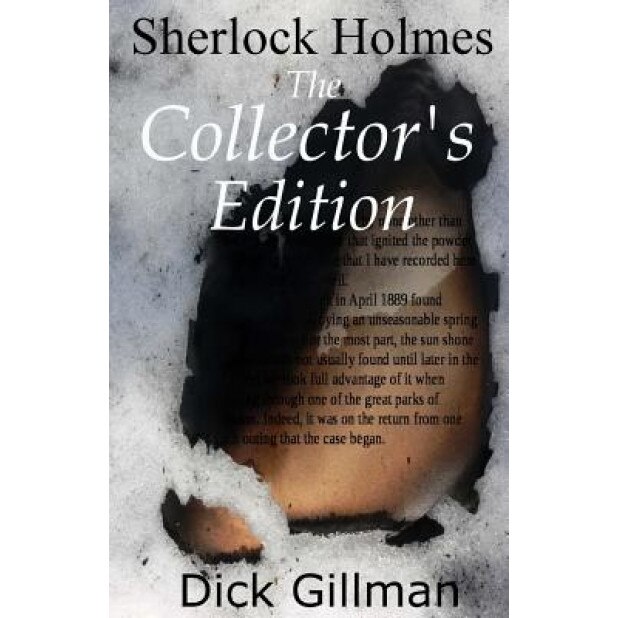 Sherlock Holmes - The Collector's Edition, Dick Gillman (Author)