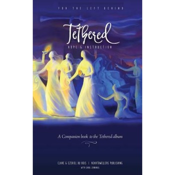 Tethered: Survival Guide for Those Left Behind in the Tribulation, Clare DuBois (Author) Tethered: Survival Guide for Those Left Behind in the Tribulation, Clare DuBois (Author)