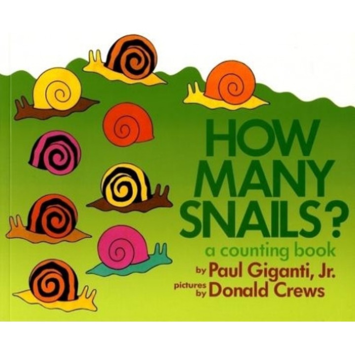 How Many Snails?: A Counting Book, Paul, Jr. Giganti