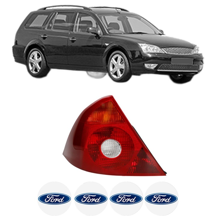 Lampa Stop Spate Stanga FORD MONDEO III Turnier (BWY) din 2000-2007, Auto, TYC, 4x Stickere auto cu FORD