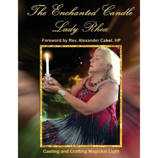 The Enchanted Candle - Lady Rhea (Author)