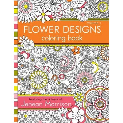 Flower Designs Coloring Book, Jenean Morrison (Author)