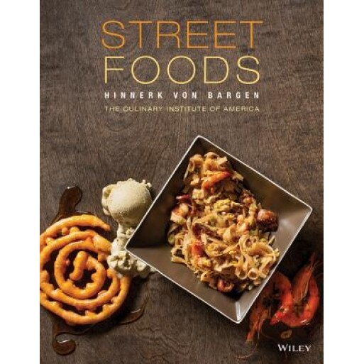 Street Foods, The Culinary Institute of America (CIA) (Author)