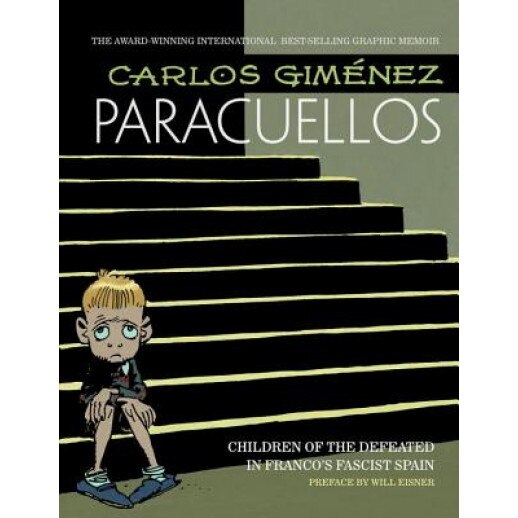 Paracuellos Volume 1, Carlos Gimenez (Author)