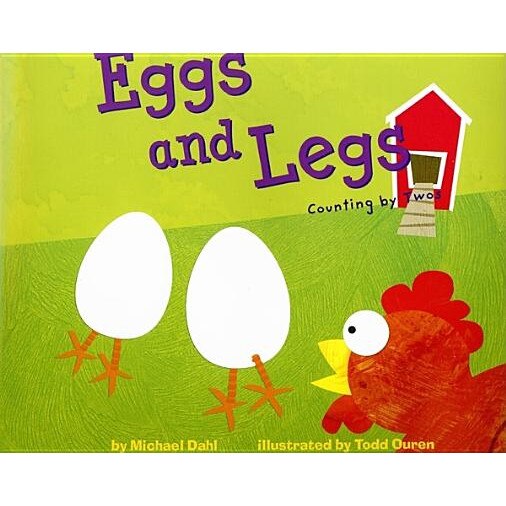 Eggs and Legs: Counting by Twos, Michael Dahl (Author)