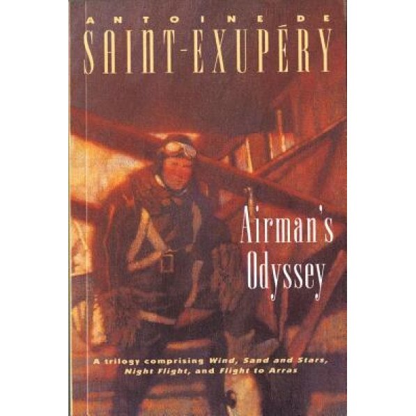 Airman's Odyssey, Antoine De Saint-Exupery