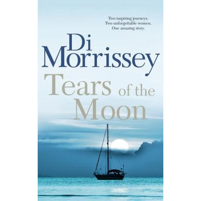 Tears of the Moon, Di Morrissey (Author)