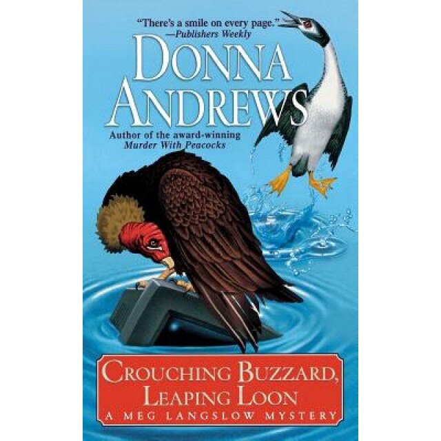 Crouching Buzzard, Leaping Loon, Donna Andrews (Author)