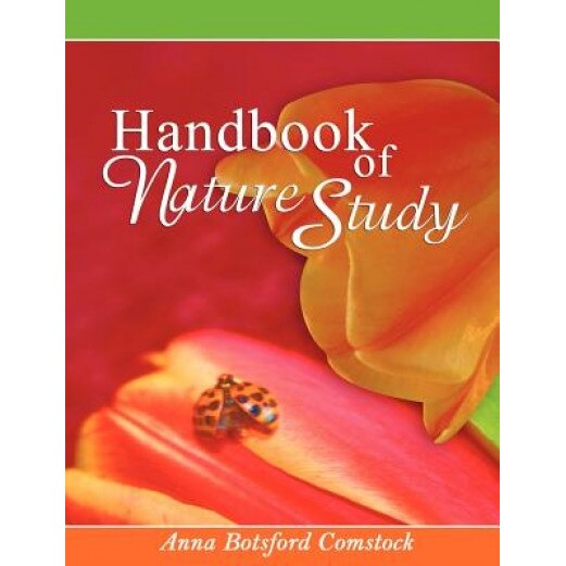 Handbook of Nature Study, Anna Botsford Comstock (Author)
